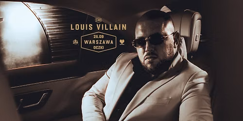 LOUIS VILLAIN & GO\u015aCIE | 24K | WARSZAWA