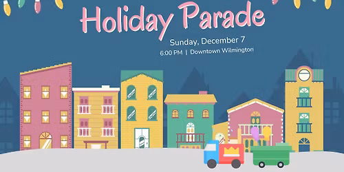 City of Wilmington Holiday Parade
