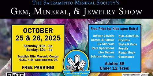 The 89th Annual Sacramento Gem, Mineral, & Jewelry Show *