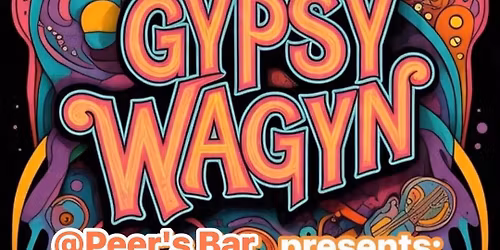 Peer\u2019s Bar presents: Gypsy Wagyn!
