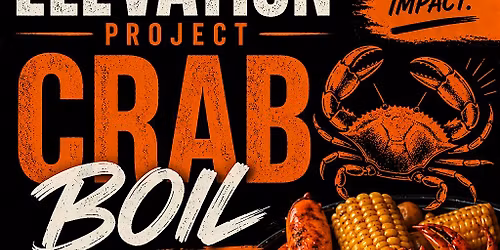 The Elevation Project Crab Boil Fundraiser