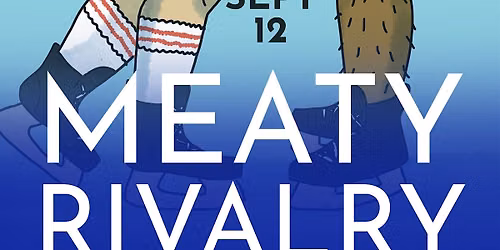Meaty Rivalry : Burlesque! Drag! Naked Readings!