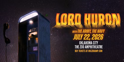 Lord Huron with The Army, The Navy
