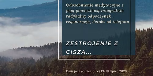 Odosobnienie medytacyjne z jog\u0105 powi\u0119ziow\u0105 integralnie 
