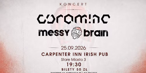 Koncert - Coramine & Messy Brain w Olsztynie