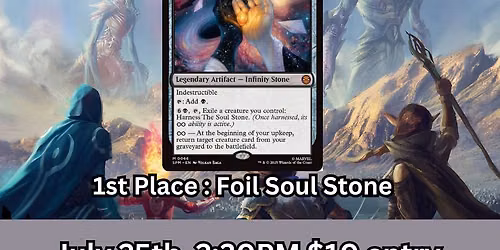MTG Bracket 3 win-a-Soul Stone $10 entry