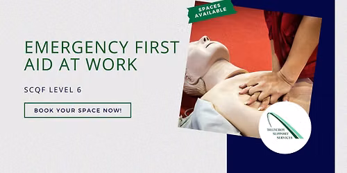 Emergency First Aid at Work at SCQF Level 6