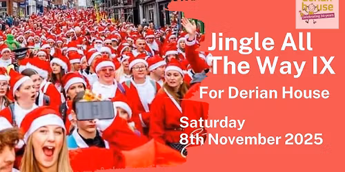 Jingle All The Way IX for Derian House