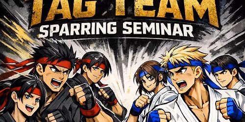 Tag Team Sparring Seminar