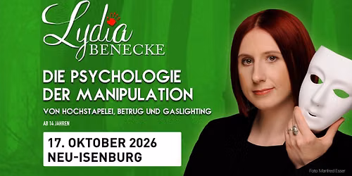 Neu-Isenburg - Lydia Benecke - Die Psychologie der Manipulation