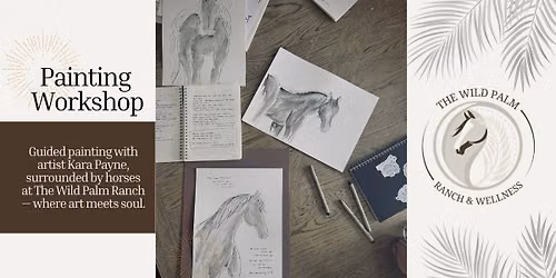 Ladies Night on The Ranch - Paint Workshop with Horses!