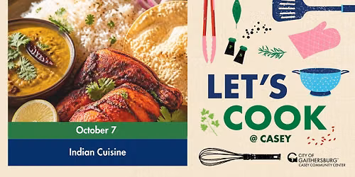 Let\u2019s Cook @ Casey: Indian Cuisine