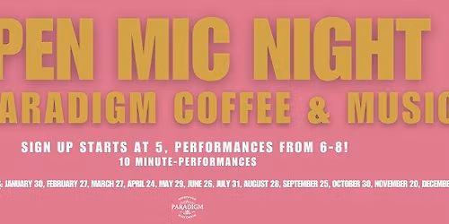 Open Mic Night @ Paradigm Coffee & Music