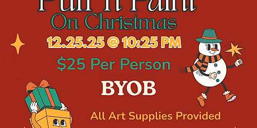 Late Night! Xmas Vibes: Puff n Paint @ Baltimore's BEST Art Gallery!