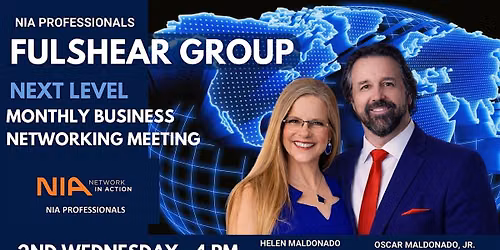 NEXT LEVEL MONTHLY BUSINESS NETWORKING MEETING - NIA FULSHEAR GROUP