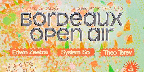 CLOSING - Bordeaux Open Air - 16.10 - Chez Alriq