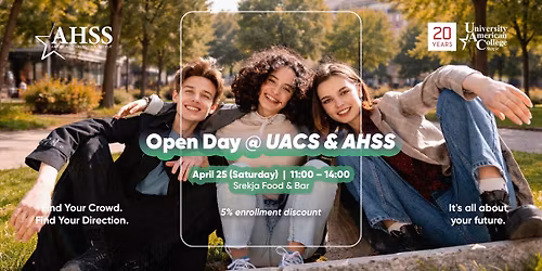 Open Day 2026 | UACS & AHSS