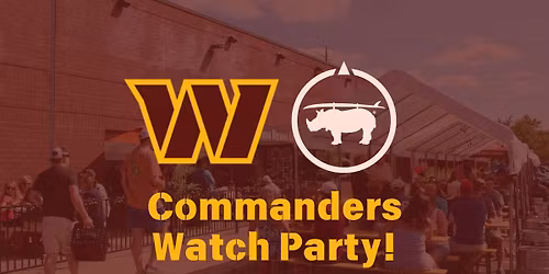 Commanders Watch Party! \ud83c\udfc8