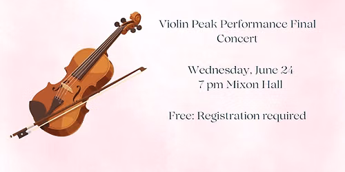 Violin Peak Performance Final Concert