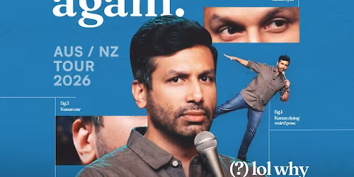 Kanan Gill Live - Adelaide