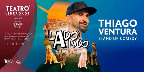 Thiago Ventura no Teatro Liberdade - SP | 18 de Julho