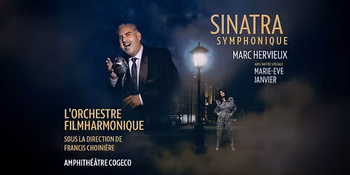 Sinatra Symphonique \/\/ Trois-Rivi\u00e8res