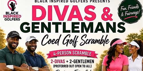 Divas & Gentlemans Coed Golf Scramble