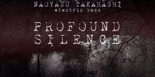 Profound Silence