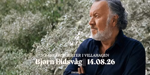 Sommerkonserter i Villahagen: Bj\u00f8rn Eidsv\u00e5g