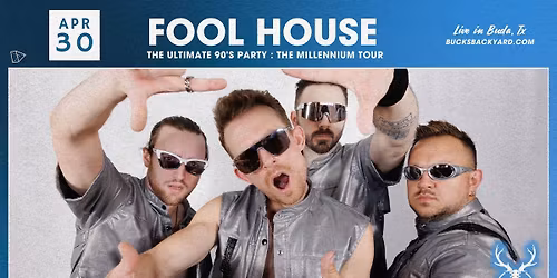 Fool House - The Ultimate 90's Party Live at Buck's Backyard