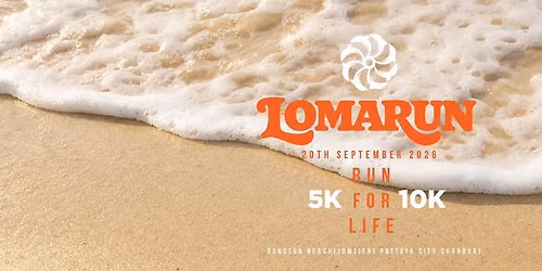 LOMA RUN ON THE BEACH 2026 (\u0e42\u0e25\u0e21\u0e32\u0e23\u0e31\u0e19 \u0e04\u0e23\u0e31\u0e49\u0e07\u0e17\u0e35\u0e4812)