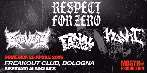 RESPECT FOR ZERO + guests | Freakout Club