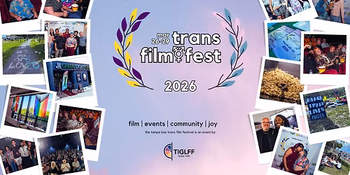 6th Annual Tampa Bay Transgender Film Festival