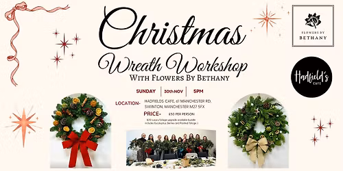 Hadfield's Café Christmas Wreath Workshop