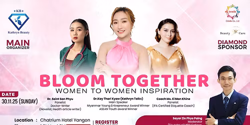 Bloom Together - Women to Women Inspiration