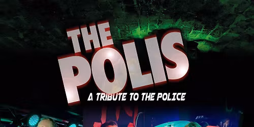 The Polis: A Tribute to The Police.