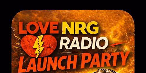 Love NRG radio's FREE Launch party