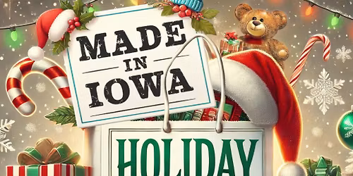  Made In Iowa Holiday Market