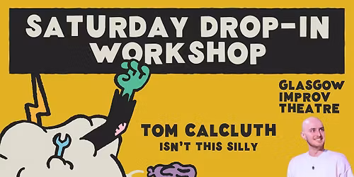 Saturday Drop-In Workshop: Isn't This Silly with Tom Calcuth