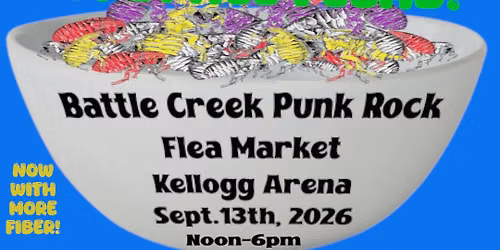 Battle Creek Punk Rock Flea Market 2026