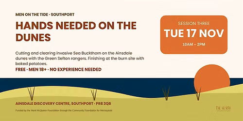 Men on the Tide \u2014 Session 3 \u00b7 Tuesday 17 November \u00b7 Ainsdale dunes