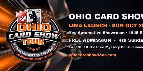 Ohio Card Show Tour Launch Event!! Lima Ohio