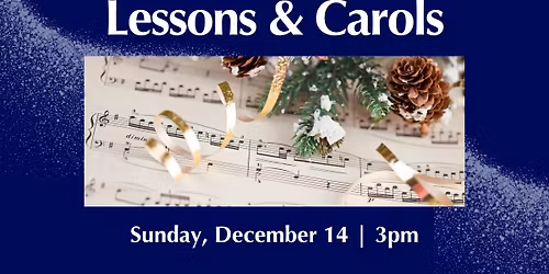 Lessons and Carols
