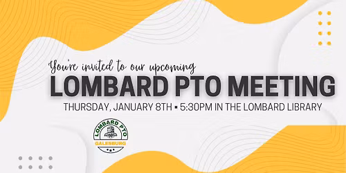 Lombard PTO Meeting