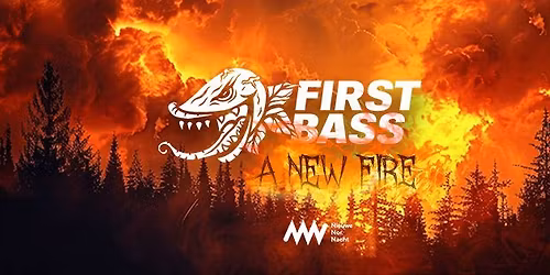 First Bass: A New Fire | Nieuwe Nor Nacht