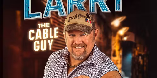 Larry the Cable Guy at King Center for the Performing Arts