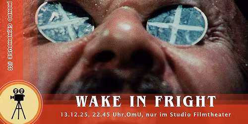 Mondo Grindhouse #66: WAKE IN FRIGHT (OmU)
