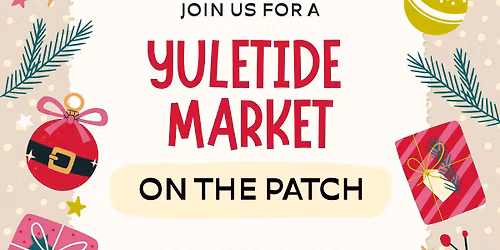 Yuletide Market on the Patch