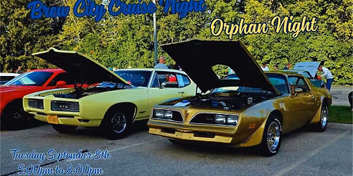 Brew City Cruise Night - Orphan Night