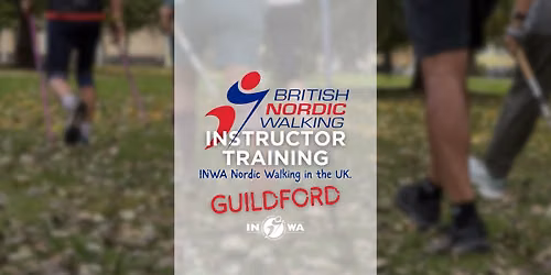 INWA Nordic Walking Instructor Course | Guildford